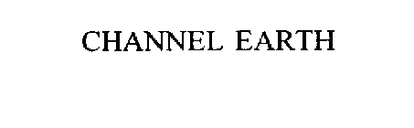 CHANNEL EARTH