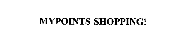 MYPOINTS SHOPPING!