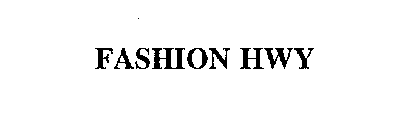 FASHION HWY