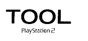 TOOL PLAYSTATION 2