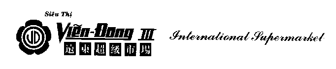 VIEN DONG III INTERNATIONAL SUPERMARKET