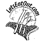 LETSEATOUT.COM YOUR PERSONAL GUIDE