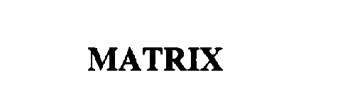 MATRIX