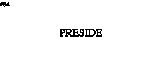 PRESIDE