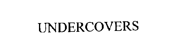 UNDERCOVERS