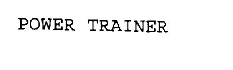 POWER TRAINER