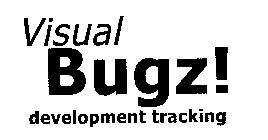 VISUAL BUGZ! DEVELOPMENT TRACKING