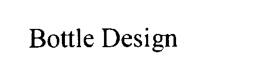 BOTTLE DESIGN