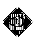 LL LEFTY'S ORIGINAL