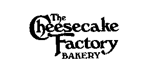 THE CHEESECAKE FACTORY BAKERY