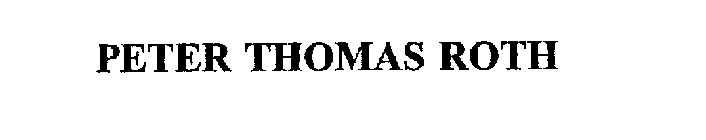 PETER THOMAS ROTH