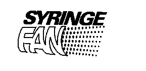 SYRINGE FAN