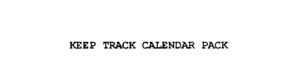 KEEP TRACK CALENDAR PACK