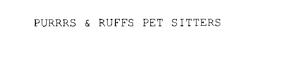 PURRRS & RUFFS PET SITTERS