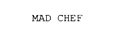 MAD CHEF