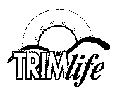 TRIMLIFE