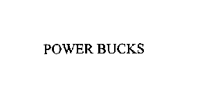 POWER BUCKS