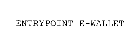 ENTRYPOINT E-WALLET