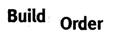 BUILD TO ORDER