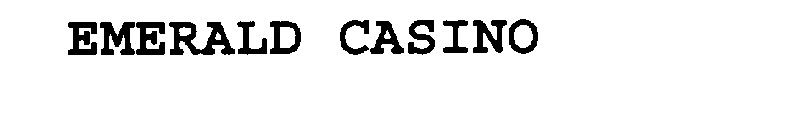 EMERALD CASINO