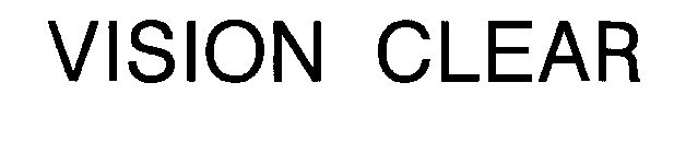VISION CLEAR