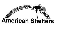 AMERICAN SHELTERS