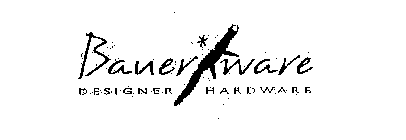 BAUERWARE DESIGNER HARDWARE