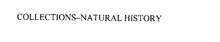 COLLECTIONS-NATURAL HISTORY