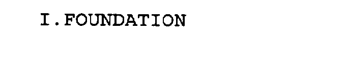 I.FOUNDATION