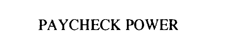 PAYCHECK POWER