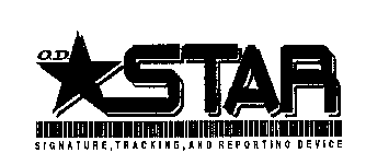 O.D. STAR SIGNATURE, TRACKING, AND REPORTING DEVICE