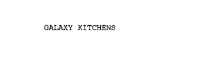 GALAXY KITCHENS