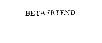 BETAFRIEND