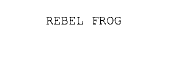 REBEL FROG