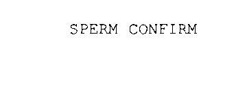 SPERM CONFIRM