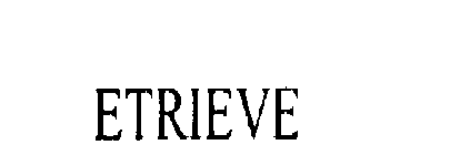 ETRIEVE