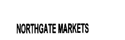 NORTHGATE MARKETS