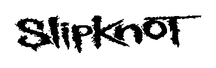 SLIPKNOT