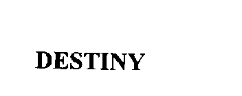 DESTINY