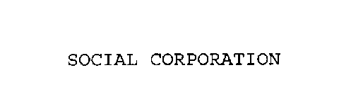 SOCIAL CORPORATION