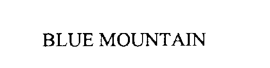BLUE MOUNTAIN