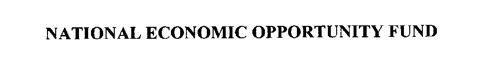 NATIONAL ECONOMIC OPPORTUNITY FUND
