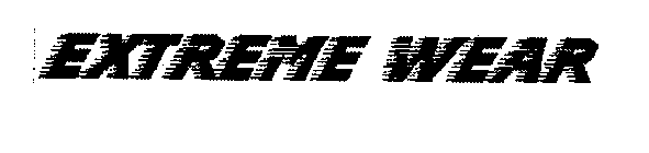 EXTREME WEAR