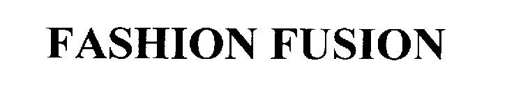 FASHION FUSION