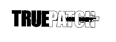 TRUEPATCH