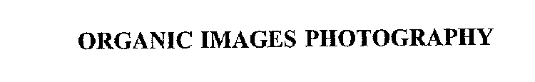 ORGANIC IMAGES PHOTOGRAPHY