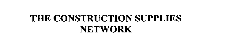 THE CONSTRUCTION SUPPLIES NETWORK