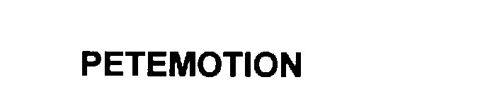 PETEMOTION