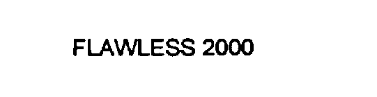 FLAWLESS 2000