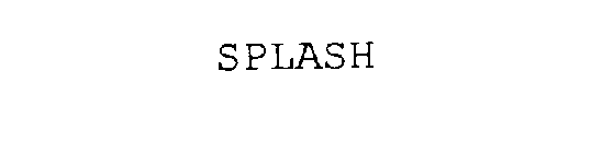 SPLASH